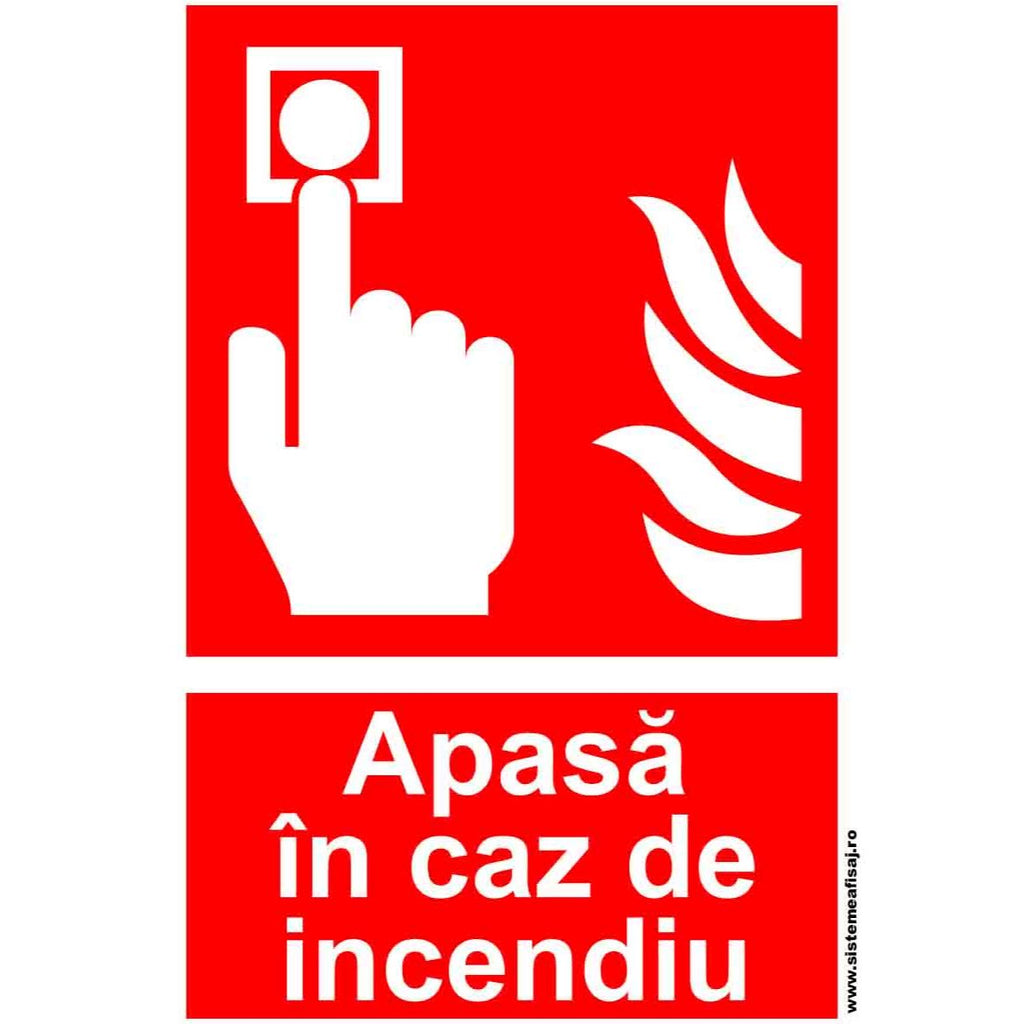 Apasa In Caz De Incendiu PrintCenter.ro Shop