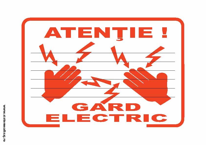 Semn Indicator Atentie Gard Electric PrintCenter.ro Shop 